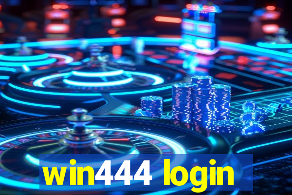 win444 login